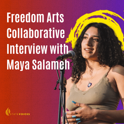 Poster for Freedom Arts Collaborative Artist Interview: Maya Salameh