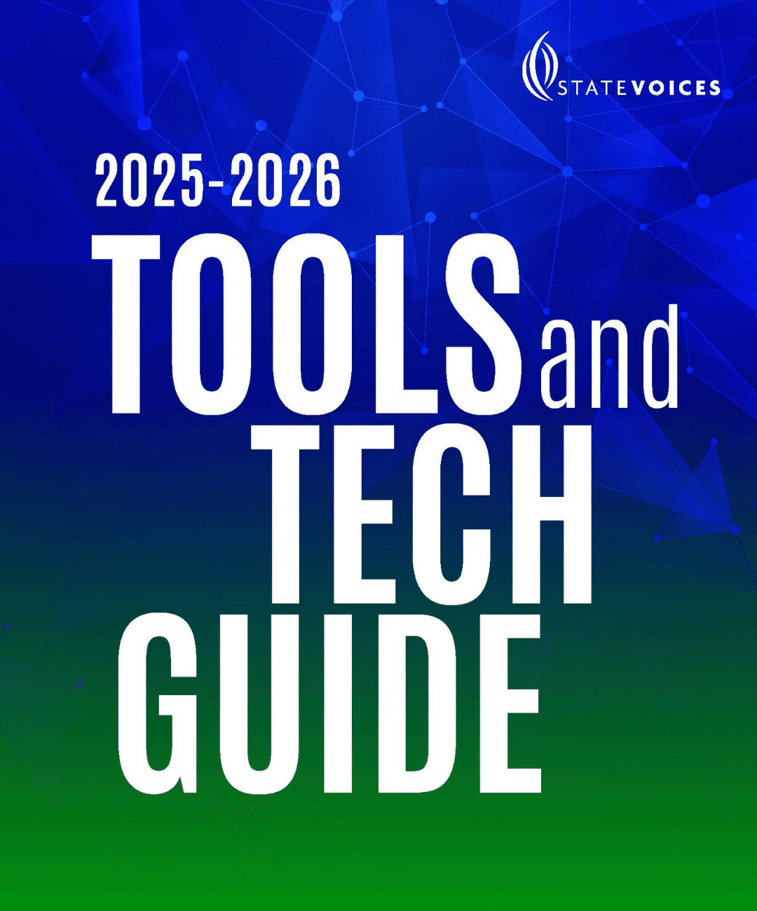 State Voices 2025-2026 Tools and Tech Guide in white text over a blue and green abstract background